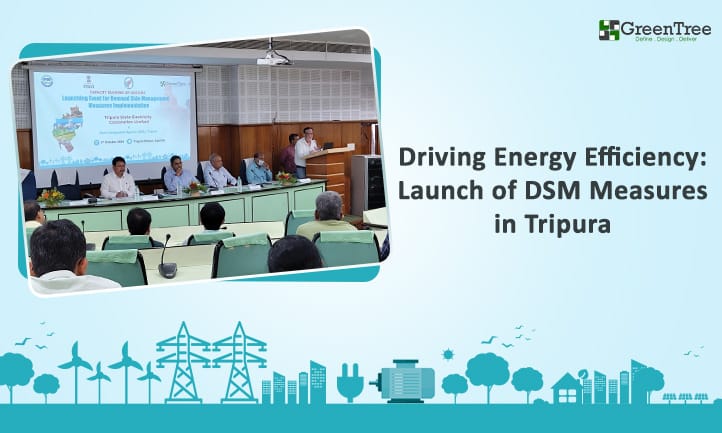 Driving Energy Efficiency: Launch of DSM Measures in Tripura